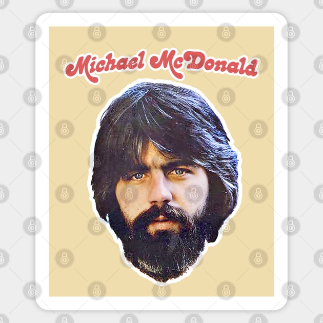 Michael McDonald // Retro Aesthetic Fan Art Design Sticker by DankFutura